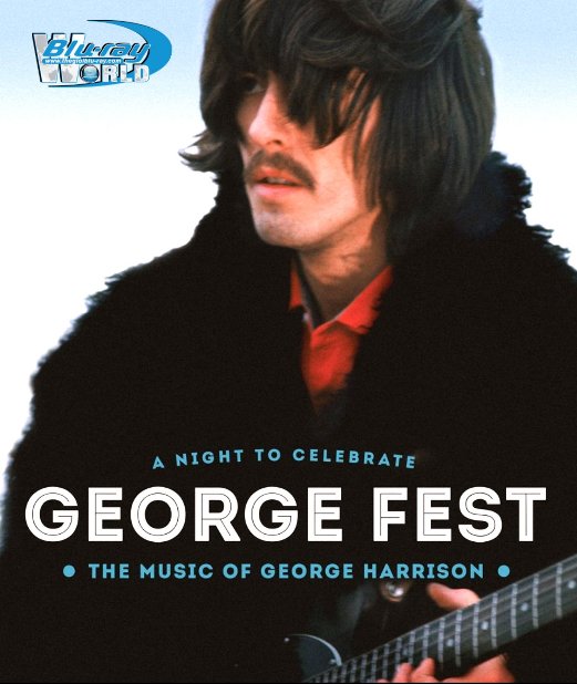 M1634.George Fest A Night to Celebrate the Music of George Harrison (2014) (25G)
